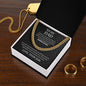 To My Dad | I Love You, Always & Forever - Cuban Link Chain