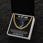 To My Son | I Will Always Love You - Cuban Link Chain