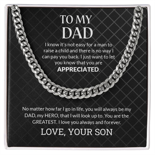 To My Dad | I Love You, Always & Forever - Cuban Link Chain